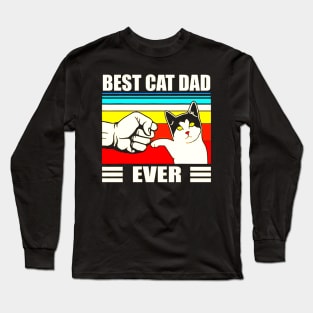 Best Cat Dad Ever Long Sleeve T-Shirt